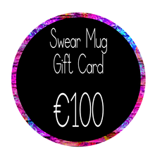 Load image into Gallery viewer, Swear Mug gift card

