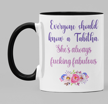 Load image into Gallery viewer, Swear Mug Custom Quirky Funny Irish Mugs Everyone should know a [insert name] she&#39;s always a fucking fabulous  swearmug.com
