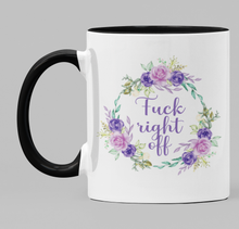 Load image into Gallery viewer, Swear Mug Custom Quirky Funny Irish Mugs Fuck Right Off swearmug.com
