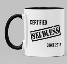 Load image into Gallery viewer, Swear Mug Custom Quirky Funny Irish Mugs Seedless swearmug.com

