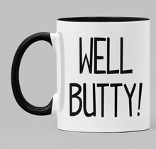 Load image into Gallery viewer, Swear Mug Custom Quirky Funny Irish Waterford Mugs Well Butty swearmug.com
