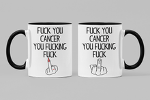 Load image into Gallery viewer, Swear Mug Custom Quirky Funny Irish Mugs Fuck you cancer swearmug.com
