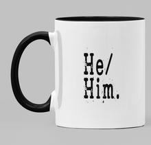 Load image into Gallery viewer, Pronoun He/Him
