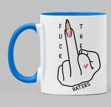 Load image into Gallery viewer, Swear Mug Custom Quirky Funny Irish Mugs Fuck the haters swearmug.com

