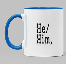 Load image into Gallery viewer, Pronoun He/Him
