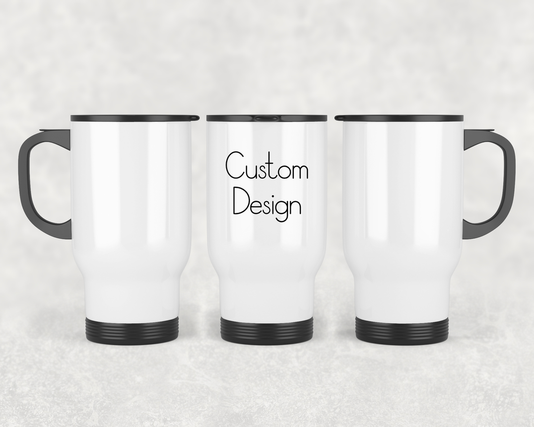 Travel Mug - Custom