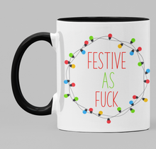 Load image into Gallery viewer, Festive as Fuck
