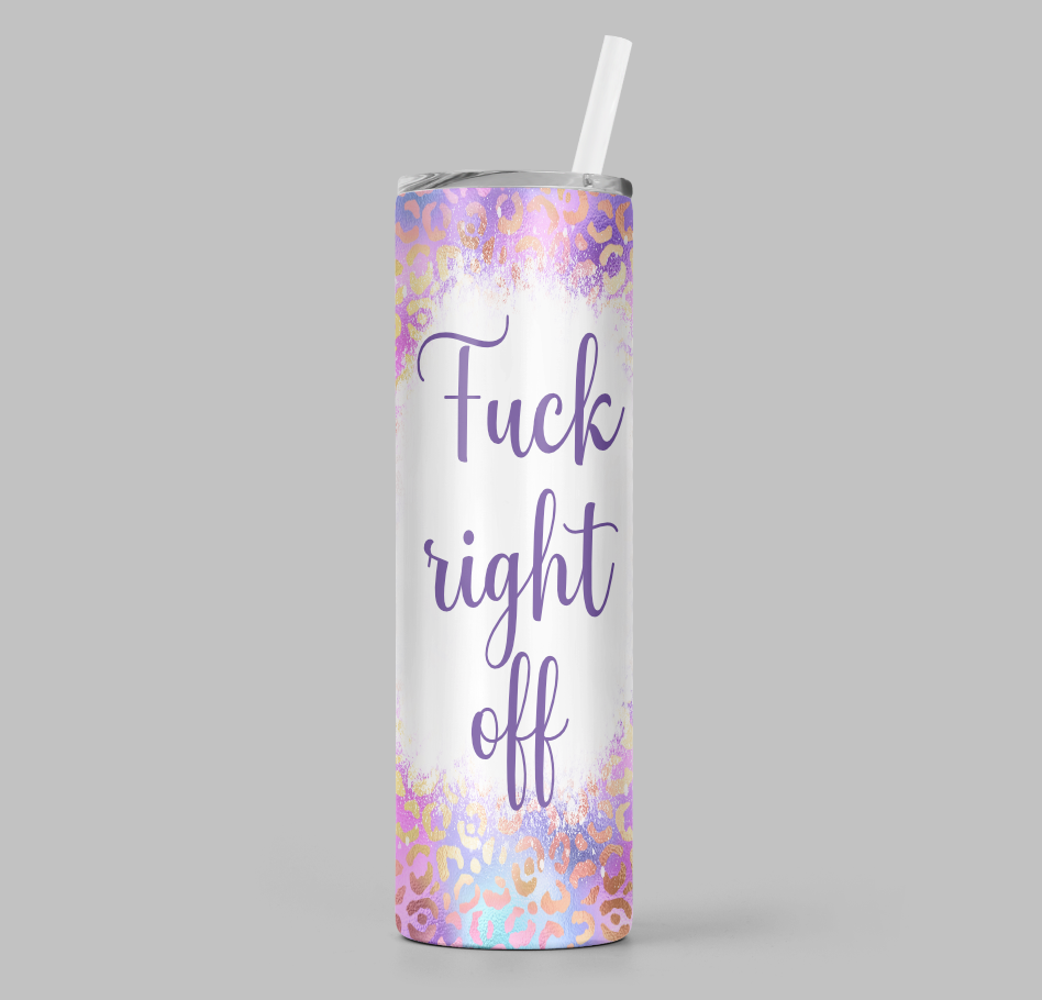 Fuck Right Off 20oz tumbler