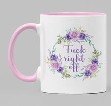 Load image into Gallery viewer, Swear Mug Custom Quirky Funny Irish Mugs Fuck Right Off swearmug.com
