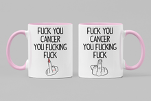 Load image into Gallery viewer, Swear Mug Custom Quirky Funny Irish Mugs Fuck you cancer swearmug.com
