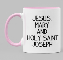 Load image into Gallery viewer, Swear Mug Custom Quirky Funny Irish Mugs Jesus Mary swearmug.com
