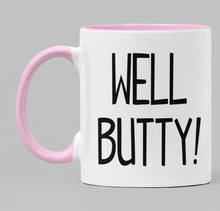 Load image into Gallery viewer, Swear Mug Custom Quirky Funny Irish Waterford Mugs Well Butty swearmug.com
