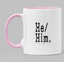 Load image into Gallery viewer, Pronoun He/Him

