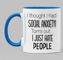 Load image into Gallery viewer, I thought I had social anxiety...
