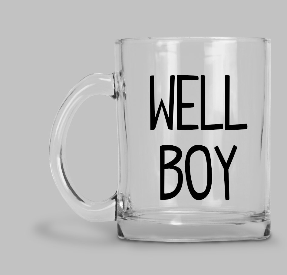 Well Boy- Glass Mug