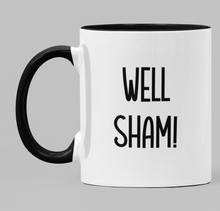 Load image into Gallery viewer, Well Sham!
