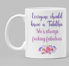Load image into Gallery viewer, Swear Mug Custom Quirky Funny Irish Mugs Everyone should know a [insert name] she&#39;s always a fucking fabulous  swearmug.com
