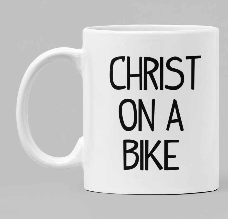 Swear Mug Custom Quirky Irish Mugs Christ on a bike swearmug.com