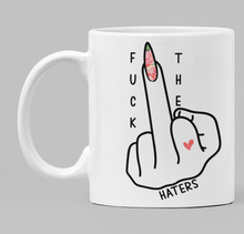 Load image into Gallery viewer, Swear Mug Custom Quirky Funny Irish Mugs Fuck the haters swearmug.com
