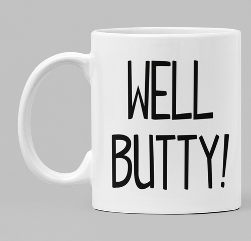 Swear Mug Custom Quirky Funny Irish Waterford Mugs Well Butty swearmug.com