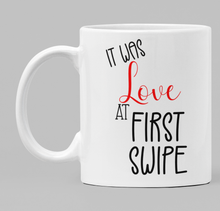 Load image into Gallery viewer, Love at first swipe
